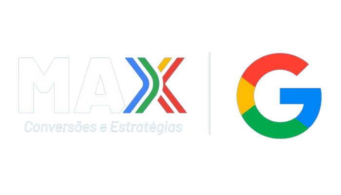 Max Conversões e Estratégias